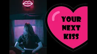 PICK A CARD // Your Next Kiss