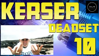 Kerser Deadset 10! feat. Manning (Thoughts and Reaction)