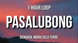 Ben&Ben - Pasalubong (1 Hour Loop) ft. Moira Dela Torre [Letra]