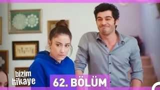 Bizim Hikaye 62. Bölüm