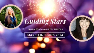 Guiding Stars March 2024 with Kristin Fontana and Rose Marcus