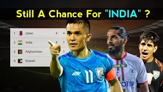 Is There Still Any Chance ? - India In FIFA World Cup Qualifiers |