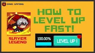 Slayer Legend - How to level up Fast!