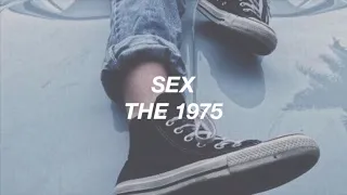 The 1975 - Sex (Lyrics)