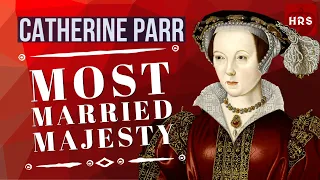 Catherine Parr and King Henry VIII's Revealing Secrets!