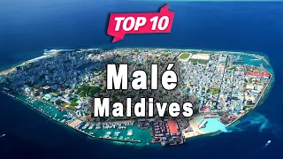 Top 10 Places to Visit in Malé | Maldives - English