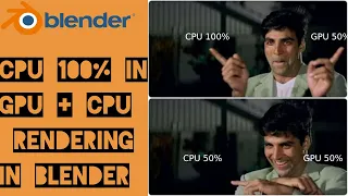#blender CPU 100% IN GPU + CPU RENDERING IN BLENDER