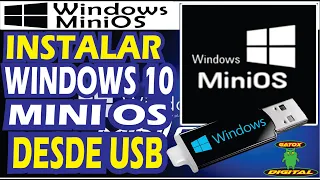 INSTALAR WINDOWS 10 MINIOS DESDE USB | RAPIDO | FACIL ✅