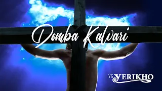 Domba Kalvari | VG Yerikho Lyric Video