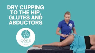 Clinical Dry Cupping to the Hip - Glutes & Abductors from side lying