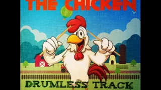 The Chicken - Drumless Track