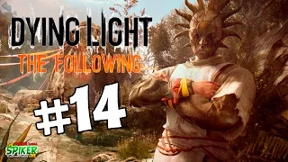 Dying Light: The Following - Загнанный в угол #14