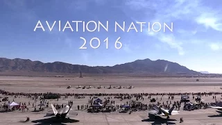 Aviation Nation 2016 Compilation Nellis AFB HD