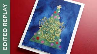 🔴 EDITED REPLAY - Holiday Card Series 2021 - Day 11 - Freehand Watercolor Tree