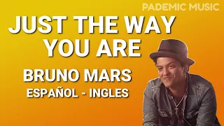Bruno Mars - Just the way you are (Letra Español - Ingles)