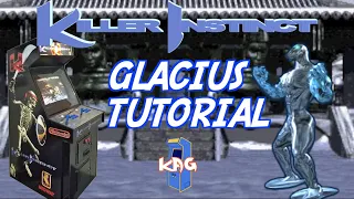 Killer Instinct Arcade Glacius Tutorial | Learn Moves, Combos and Strategies!