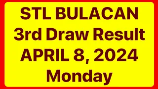 STL BULACAN RESULT 3rd DRAW April 8, 2024 TODAY | STL JUETENG PARES RESULT TODAY