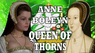 Six Wives on Screen | Anne Boleyn, Queen of Thorns