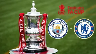 MANCHESTER CITY vs CHELSEA | SEMI FINAL THE EMIRATES FA CUP 2023/24