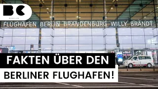 Flughafen Berlin Brandenburg: Das muss man über den BER wissen