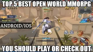TOP 5 BEST OPEN WORLD MMORPG YOU SHOULD PLAY OR CHECK OUT (ANDROID/IOS)