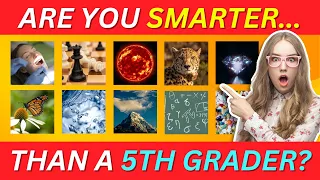 Are You Smarter Than a 5th Grader? 50 Multiple Choice Questions | Test Your General Knowledge | Quiz