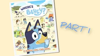 Where's Bluey? | A Search-And-Find Book | Part 1 | Puffin Books | Penguin Random House | Read Aloud