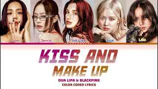 Dua Lipa & BLACKPINK ' Kiss and Make up' #dualipa #blackpink