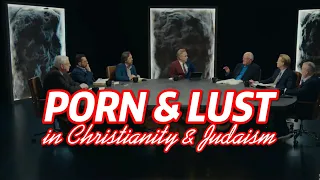 Porn and Lust in Christianity and Judaism: Jordan Peterson | Dennis Prager | Os Guinness | Pageau