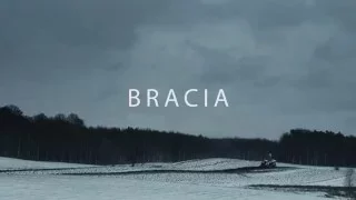 BRACIA Zwiastun PL