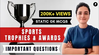 Sports Cups & Trophies | Important Questions | Static GK