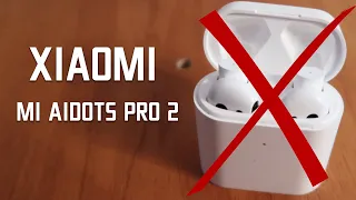 Xiaomi Mi AirDots Pro 2 - Худший продукт от Xiaomi. Честный обзор.