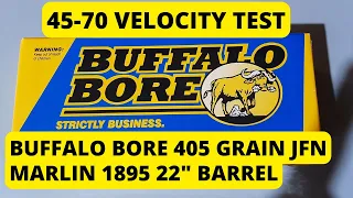 45-70 Gov't Velocity Test - Buffalo Bore 405 Grain JFN (Marlin 1895 22" Barrel)