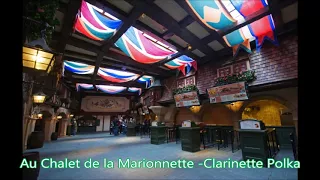 Au Chalet de la Marionnett - Clarinette Polka - Disneyland Park - Disneyland Paris - Soundtrack