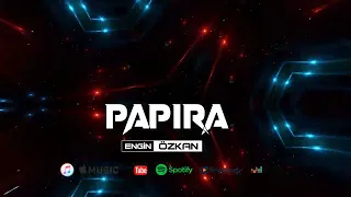 Engin Özkan - Papira | Tiktok Remix