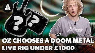 Oz Chooses a Doom Metal Live Rig Under £1000