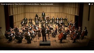 Dvorak, Symphony no. 9 New World (2/4) Orchestre de l'Alliance - Pejman Memarzadeh