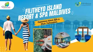 Filtheyo Island Resort Maldives 2023