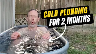 What Happens When You Cold Plunge for 2 Months?