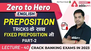 Preposition (Part 2) | English | Adda247 Banking Classes | Lec-40