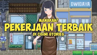 Manakah Pekerjaan Terbaik di Cisini Stories?!