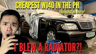 The cheapest W140 is the cheapest no more (I BLEW A RADIATOR?!) - Update 2