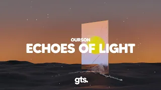 Ourson - Echoes Of Light (Lyrics)