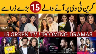 Top 15 Green Entertainment Upcoming Blockbuster Dramas 2023-2024 | Dramaz ETC