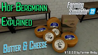 👨🏼‍🌾 FS22 Hof Bergmann Explained 👨🏼‍🌾 Butter & Cheese