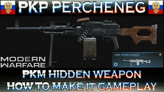 Modern Warfare PKP Percheneg - (PKM) Hidden Weapon - How to make it - Gameplay