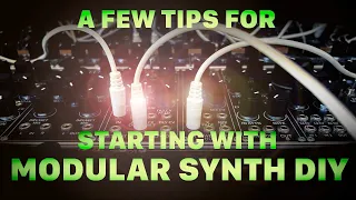 Modular Synth DIY - Facts I wish I knew before