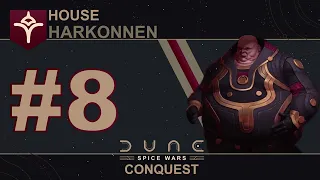 Dune Spice Wars: Conquest ~ House Harkonnen  ~ Ep #8  [No Commentary]
