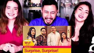 WHAT THE FOLKS | S02E02 - Surprise, Surprise! | Reaction!