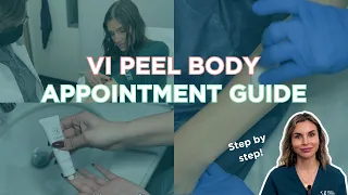 VI Peel Body Appointment Guide